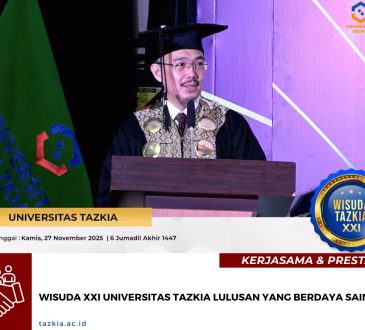 Wisuda ke-21 Universitas Tazkia: Lulusan Siap Bersaing di Kancah Global